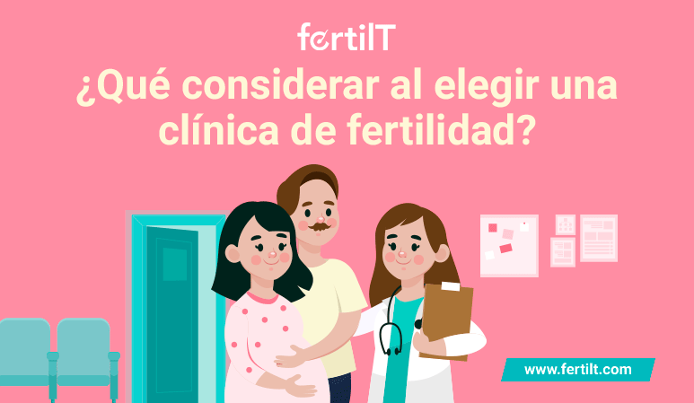 Portada de artículo ¿Qué considerar al elegir una clínica de fertilidad?