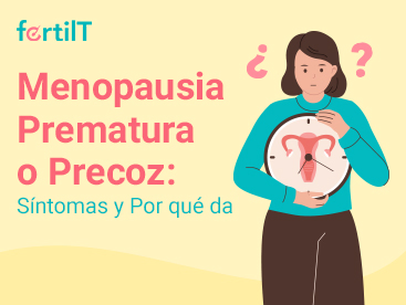 https://www.fertilt.com/wp-content/uploads/2025/03/menopausia-prematura-o-precoz-sintomas-y-por-que-da-minitura.webp