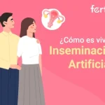 Portada del artículo ¿Cómo es vivir la inseminación artificial?