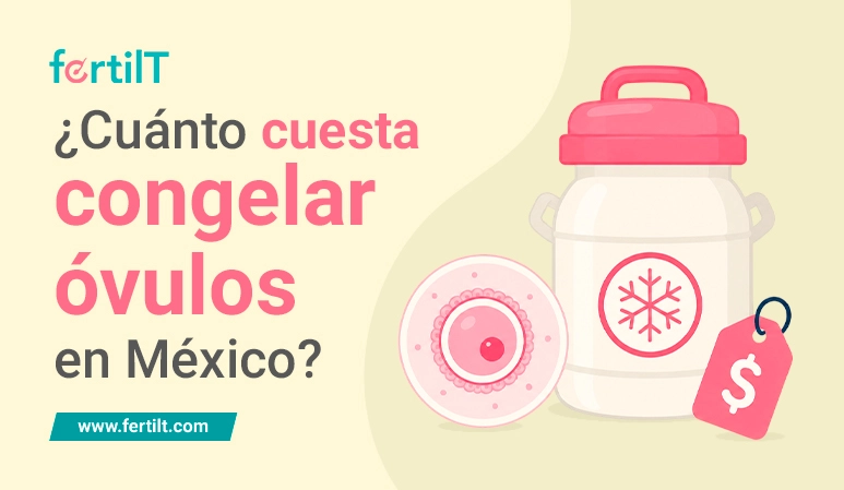 Portada de artículo sobre cuánto cuesta congelar óvulos en México, con ilustraciones de un tanque de criopreservación, un óvulo y una etiqueta de precio relacionados con la preservación de la fertilidad.